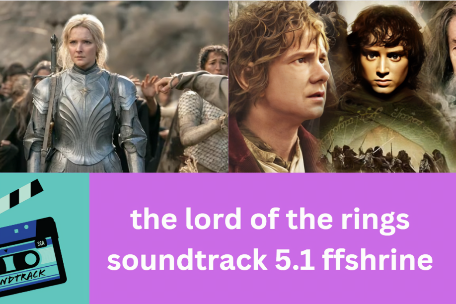 the lord of the rings soundtrack 5.1 ffshrine