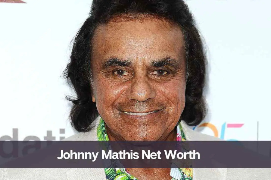 johnny mathis net worth